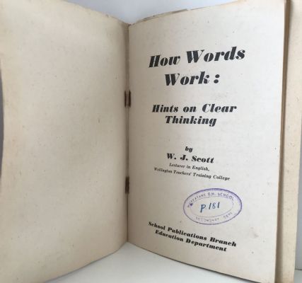 HOW WORDS WORK: Hints on Clear Thinking
