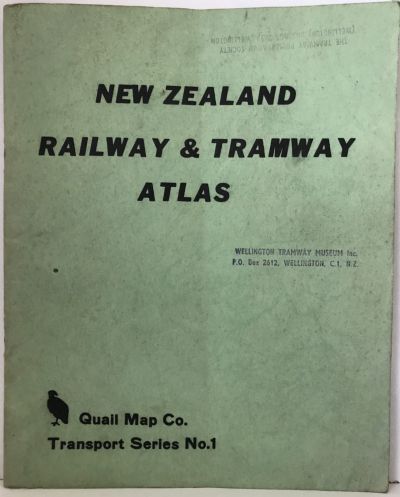 NEW ZEALAND RAILWAY & TRAMWAY ATLAS