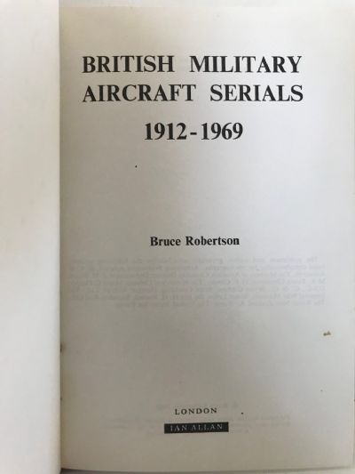 BRITISH MILITARY AIRCRAFT SERIALS 1912-1969
