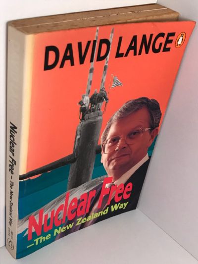 NUCLEAR FREE: The New Zealand Way