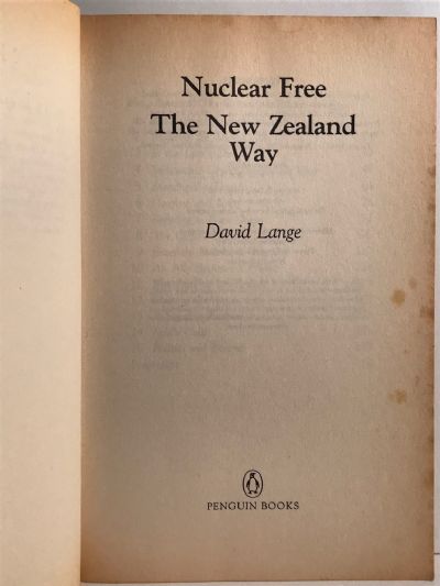 NUCLEAR FREE: The New Zealand Way