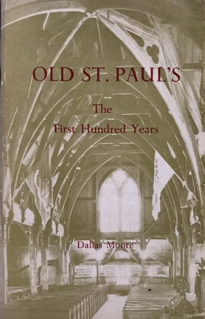 OLD ST. PAUL'S: The First Hundred Years 