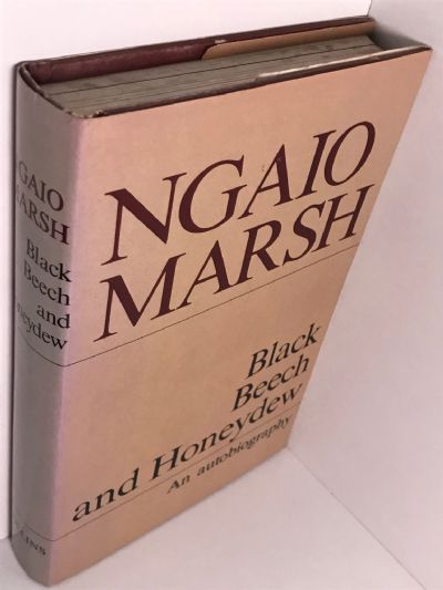 BLACK BEECH AND HONEYDEW: An Autobiography Ngaio Marsh