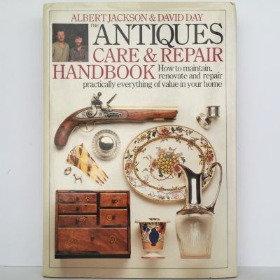 The Antiques Care and Repair Handbook
