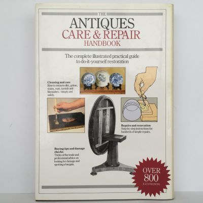 The Antiques Care and Repair Handbook