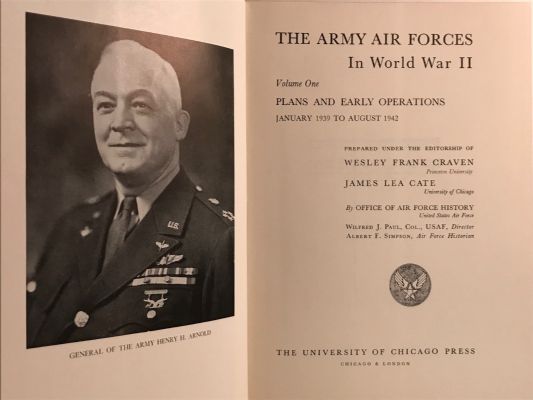 THE ARMY AIR FORCES IN WORLD WAR II: Volume One - Plans & Early Operations