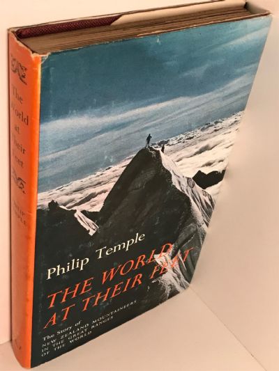 THE WORLD AT THEIR FEET: New Zealand Mountaineers in the Great Ranges