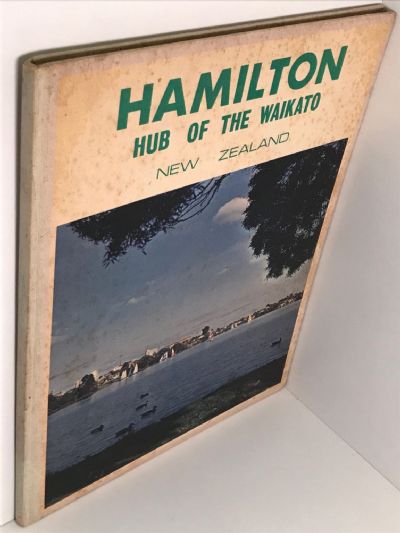 HAMILTON: Hub of the Waikato