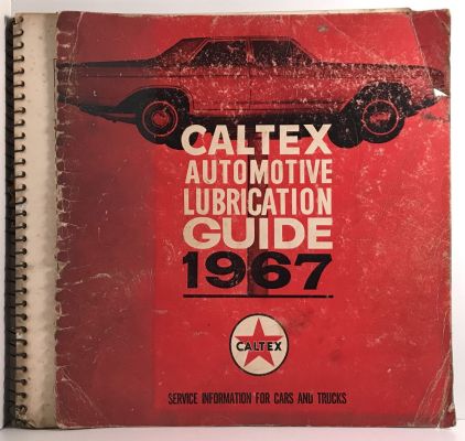 CALTEX AUTOMOTIVE LUBRICATION GUIDE 1967 - Service Information for Cars & Trucks