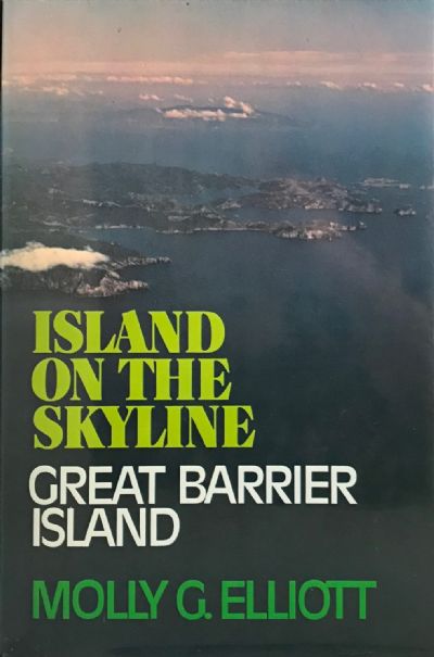 ISLAND ON THE SKYLINE: Great Barrier Island 
