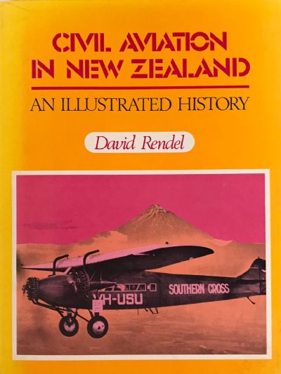 CIVIL AVIATION IN NEW ZEALAND: An Illustrated History 