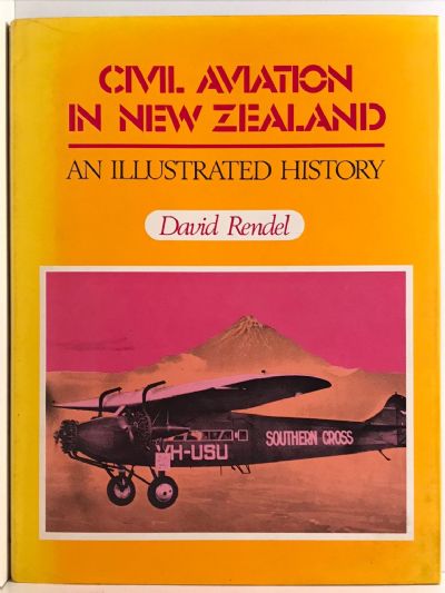 CIVIL AVIATION IN NEW ZEALAND: An Illustrated History
