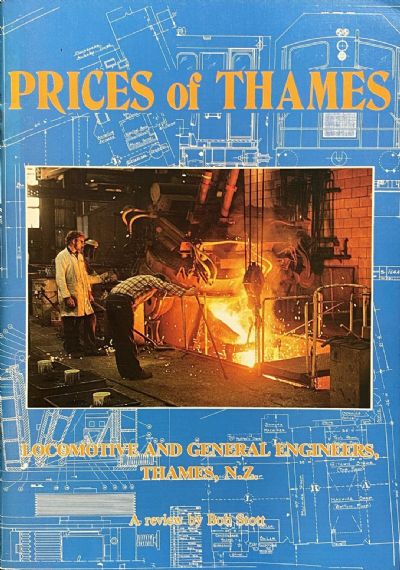 PRICES OF THAMES: Locomotive and General Engineers, Thames, New Zealand