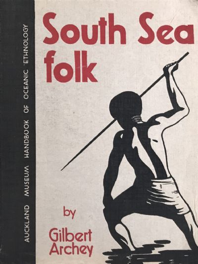 SOUTH SEA FOLK: Handbook of Oceanic Ethnology 