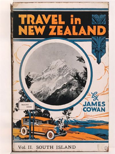 TRAVEL IN NEW ZEALAND: Volume 2 - The South Island