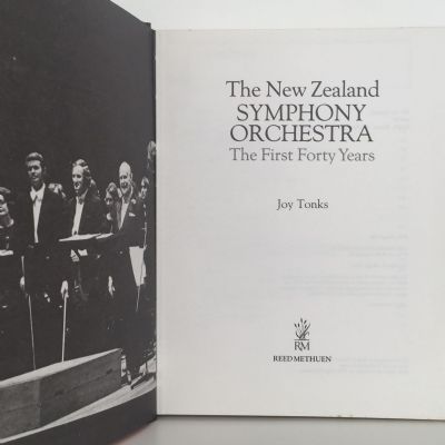 THE NEW ZEALAND SYMPHONY ORCHESTRA: The First Forty Years