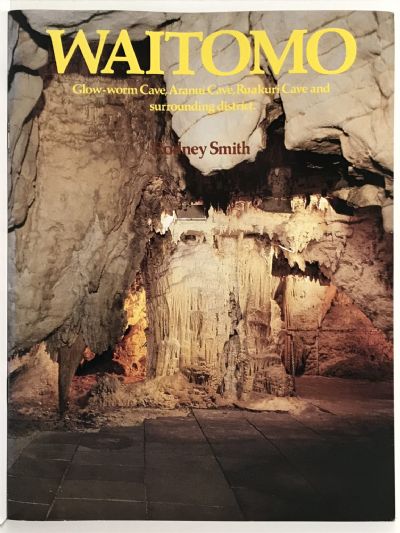 WAITOMO: Glow-worm Cave, Aranui Cave, Ruakuri Cave and Surrounding District