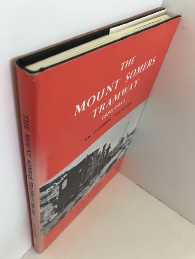 THE MOUNT SOMERS TRAMWAY 1886-1943