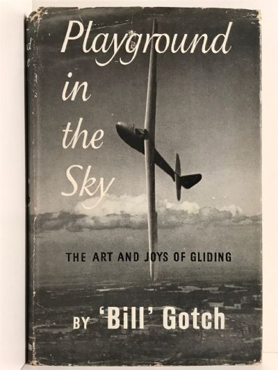 PLAYGROUND IN THE SKY: The art and joys of Gliding