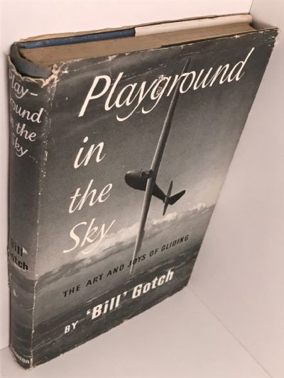 PLAYGROUND IN THE SKY: The art and joys of Gliding