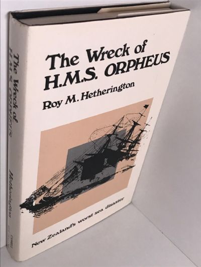 THE WRECK OF HMS ORPHEUS - New Zealand's Worst Sea Disaster