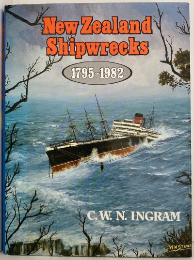 NEW ZEALAND SHIPWRECKS 1795-1982
