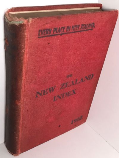  THE NEW ZEALAND INDEX 1912  - Everyplace in New Zealand