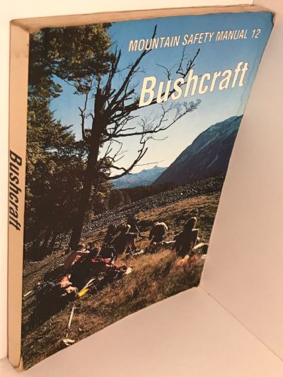 BUSHCRAFT: Mountain Safety Manual 12