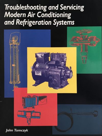 MODERN AIR CONDITIONING AND REFRIGERATION SYSTEMS - Trouble Shooting and Servicing 