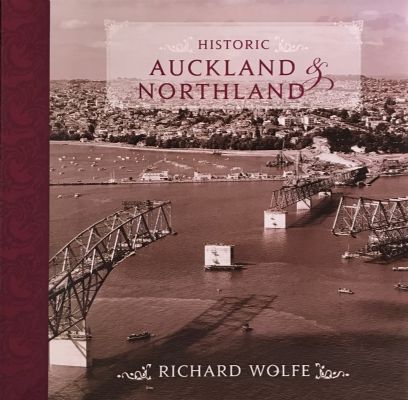 HISTORIC AUCKLAND & NORTHLAND 