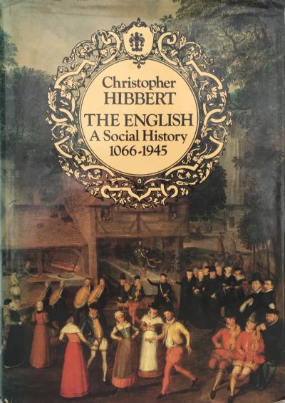 The English : A Social History 1066-1945