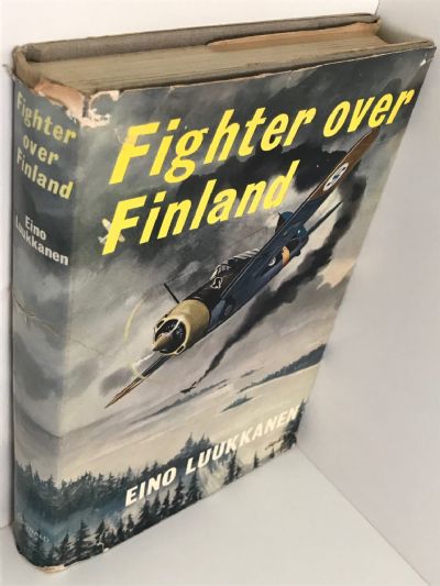FIGHTER OVER FINLAND: The Memoirs of a Fighter Pilot