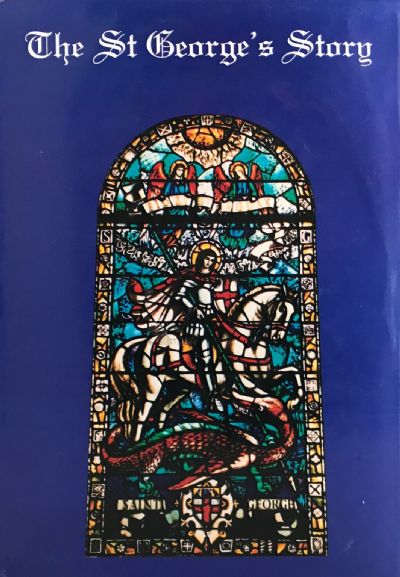 THE ST GEORGE'S STORY 