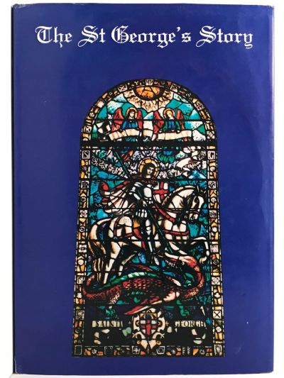 THE ST GEORGE'S STORY