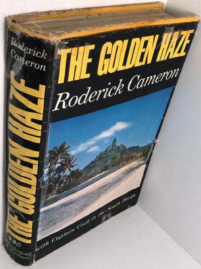 THE GOLDEN HAZE: With Captain Cook in the South Pacific