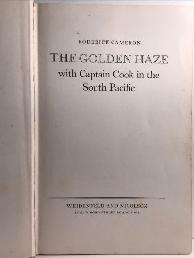 THE GOLDEN HAZE: With Captain Cook in the South Pacific