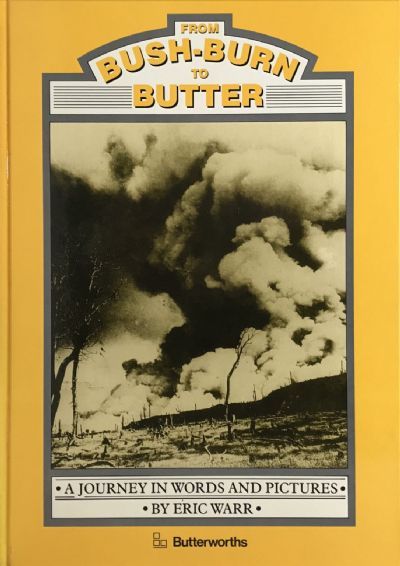 FROM BUSH BURN TO BUTTER 