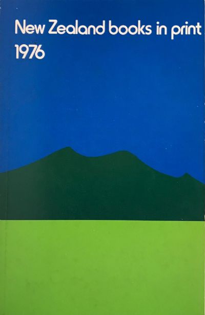NEW ZEALAND BOOKS IN PRINT 1976 