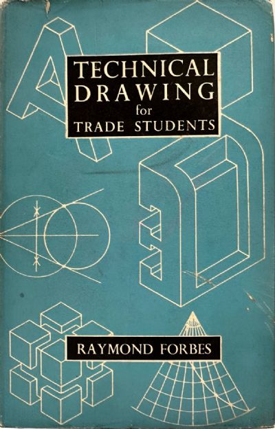 TECHNICAL DRAWING FOR TRADE STUDENTS 1958