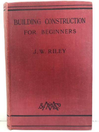 BUILDING CONSTRUCTION FOR BEGINNERS