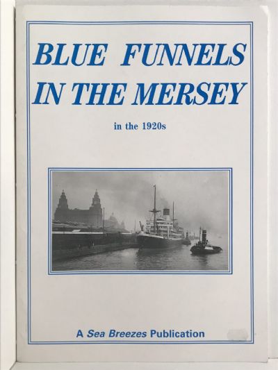 BLUE FUNNELS IN THE MERSEY in the 1920s