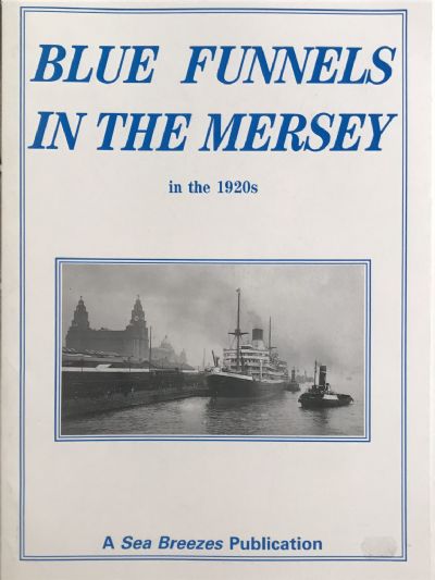 BLUE FUNNELS IN THE MERSEY in the 1920s 