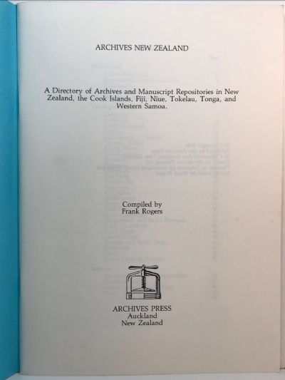 ARCHIVES NEW ZEALAND: A Directory of Archives and Manuscript Repositories