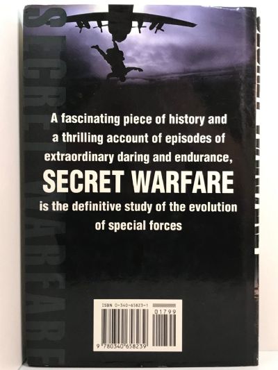 SECRET WARFARE: Special Operations Forces from the Great Game to the SAS
