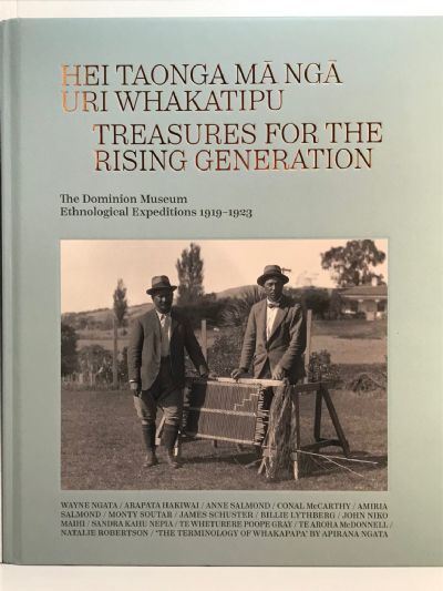 HEI TAONGA MA NGA URI WHAKATIPU / TREASURES FOR THE RISING GENERATION