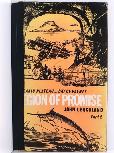 VOLCANIC PLATEAU-BAY OF PLENTY: Region of Promise Part II