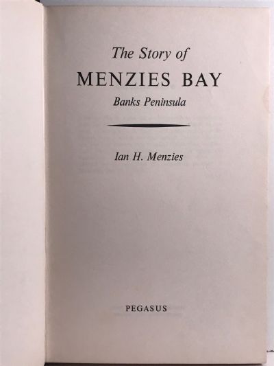 THE STORY OF MENZIES BAY: Banks Peninsula