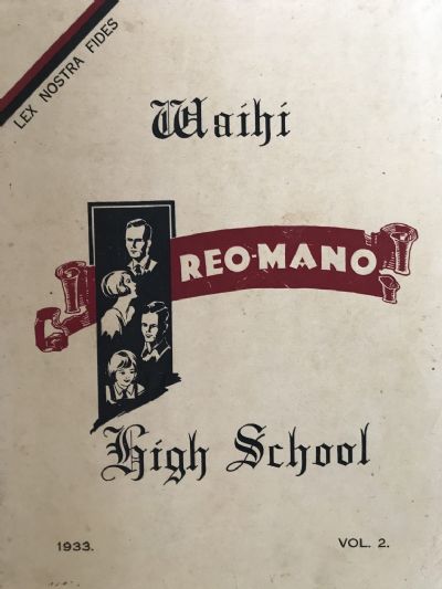REO-MANO: Waihi High School 1933 - Vol. 2. 