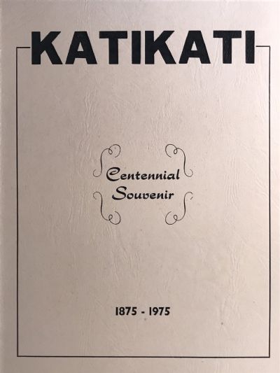 KATIKATI: Centennial Souvenir 1875-1975 
