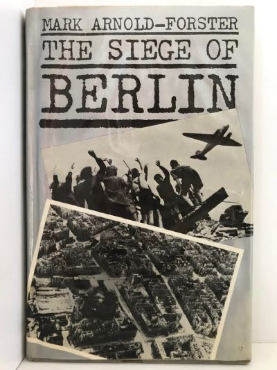 THE SIEGE OF BERLIN